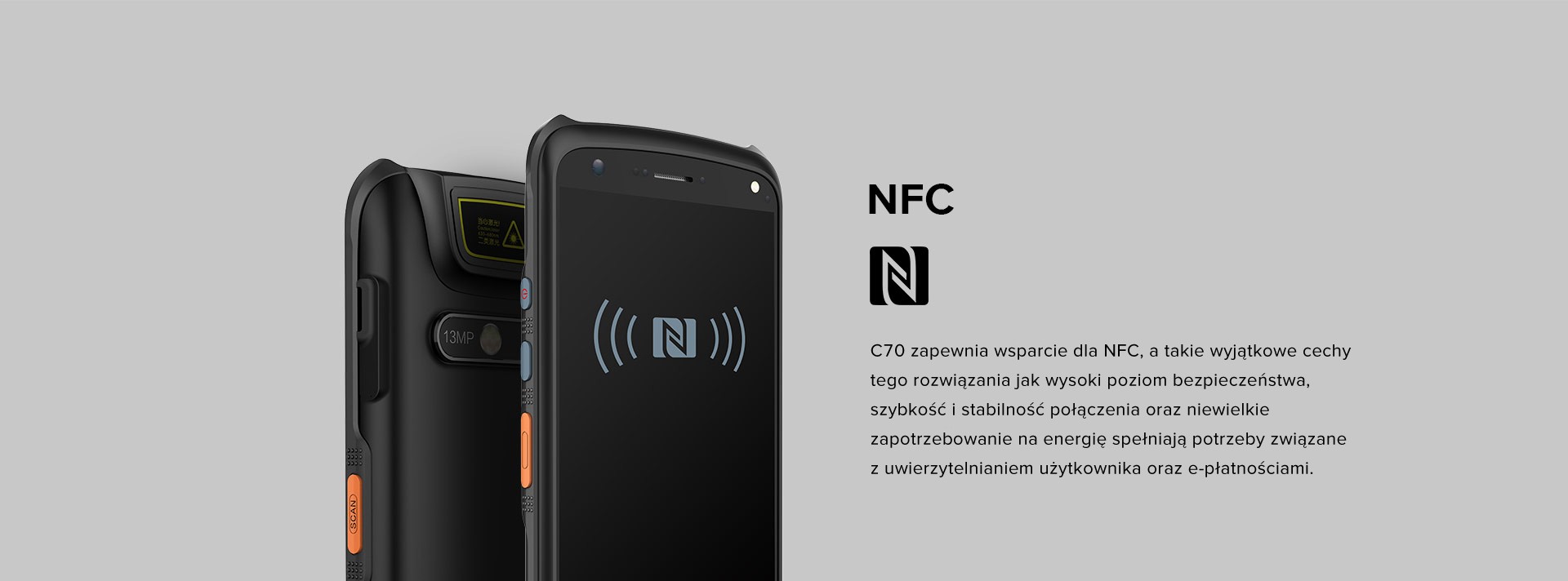 C70 zapewnia wsparcie dla NFC, a takie wyjątkowe cechy tego rozwiązania jak wysoki poziom bezpieczeństwa, szybkość i stabilność połączenia oraz niewielkie zapotrzebowanie na energię spełniają potrzeby związane z uwierzytelnianiem użytkownika oraz e-płatnościami.